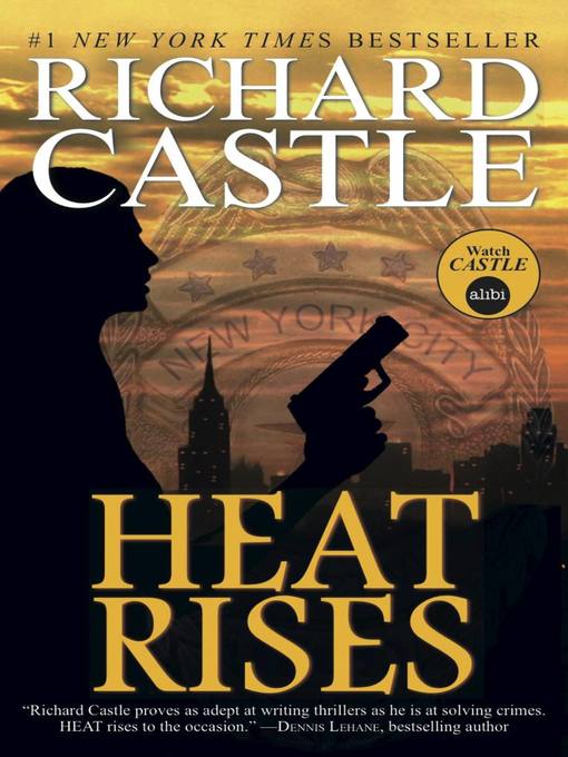 Title details for Heat Rises by Richard Castle - Wait list